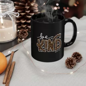 Be Kind 11oz Black Mug