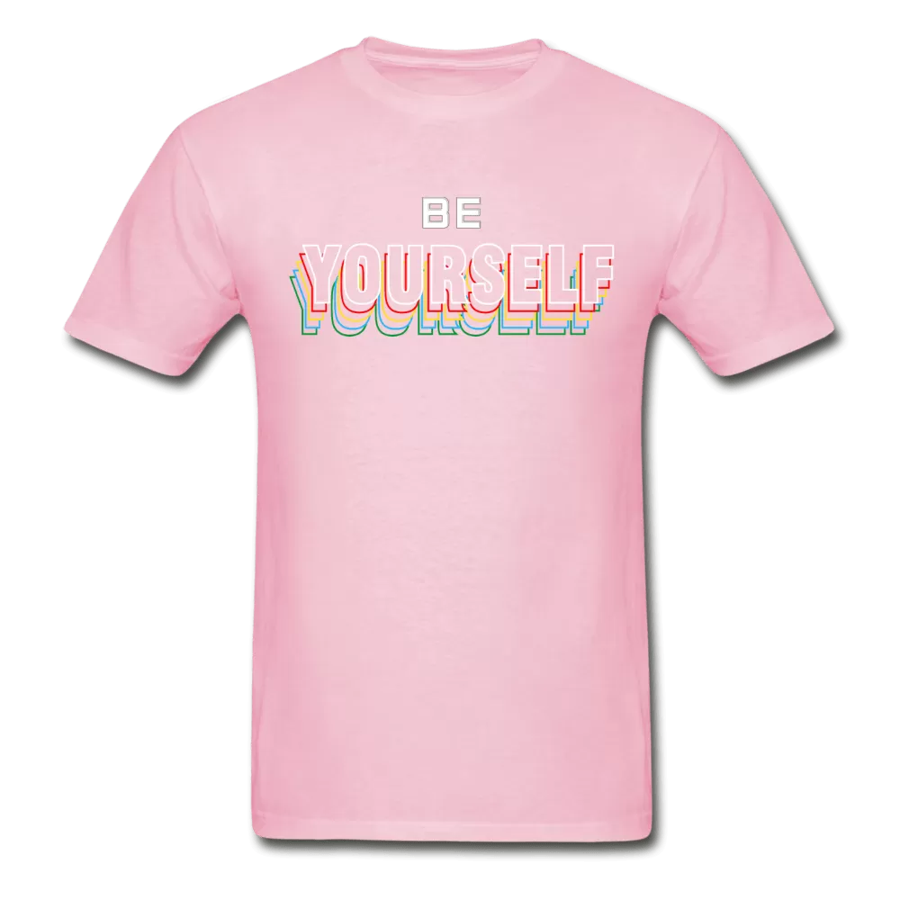 Be Yourself T-Shirt