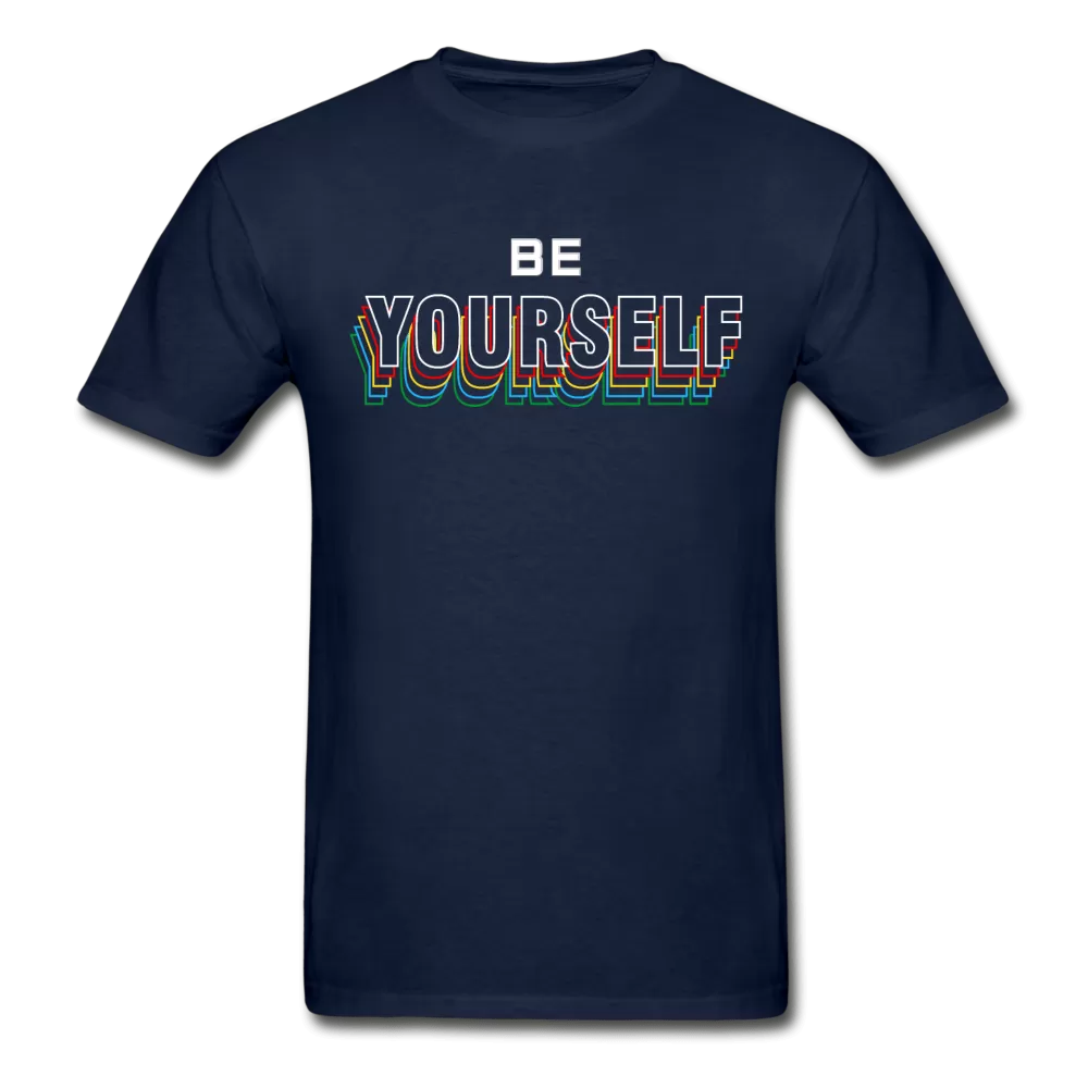 Be Yourself T-Shirt