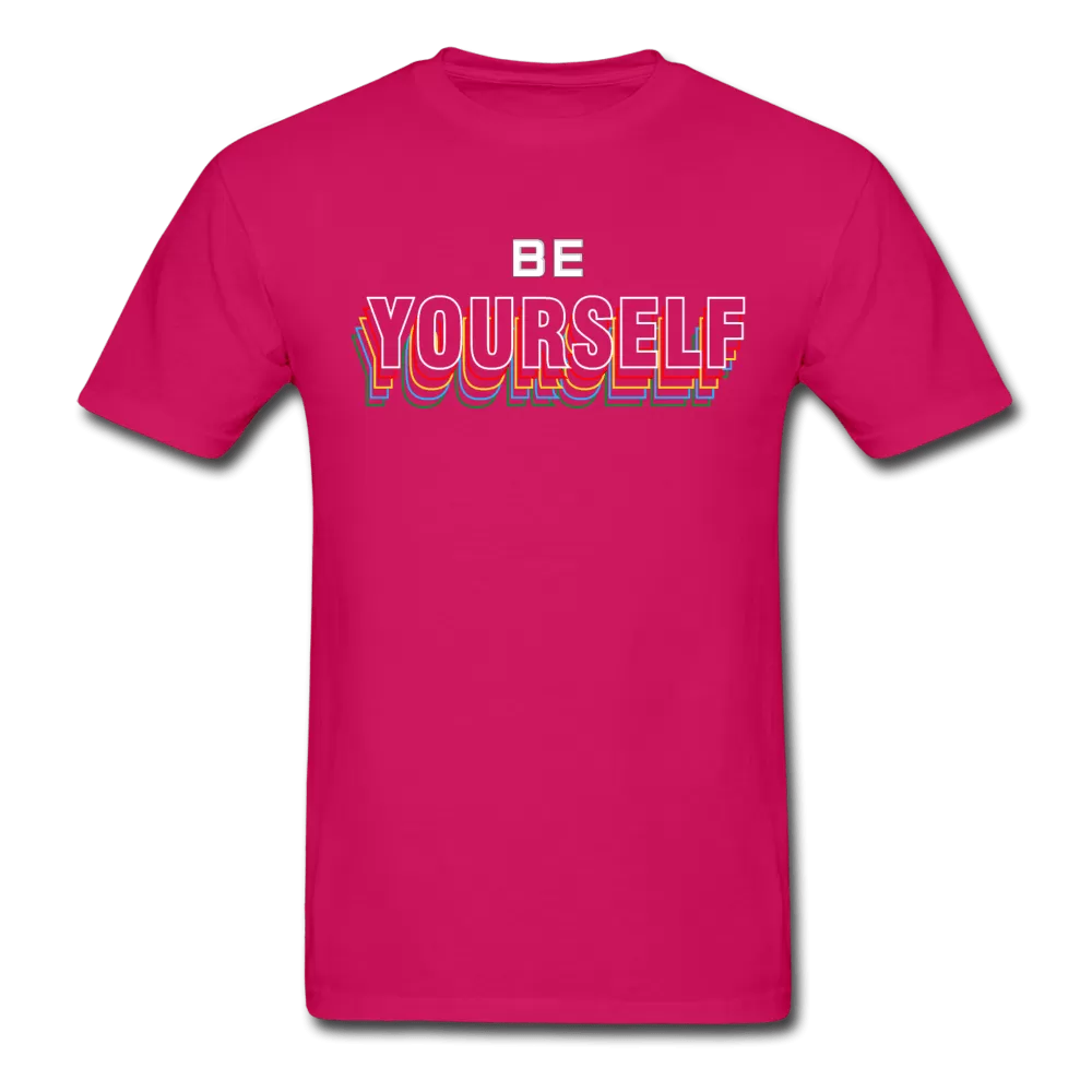 Be Yourself T-Shirt