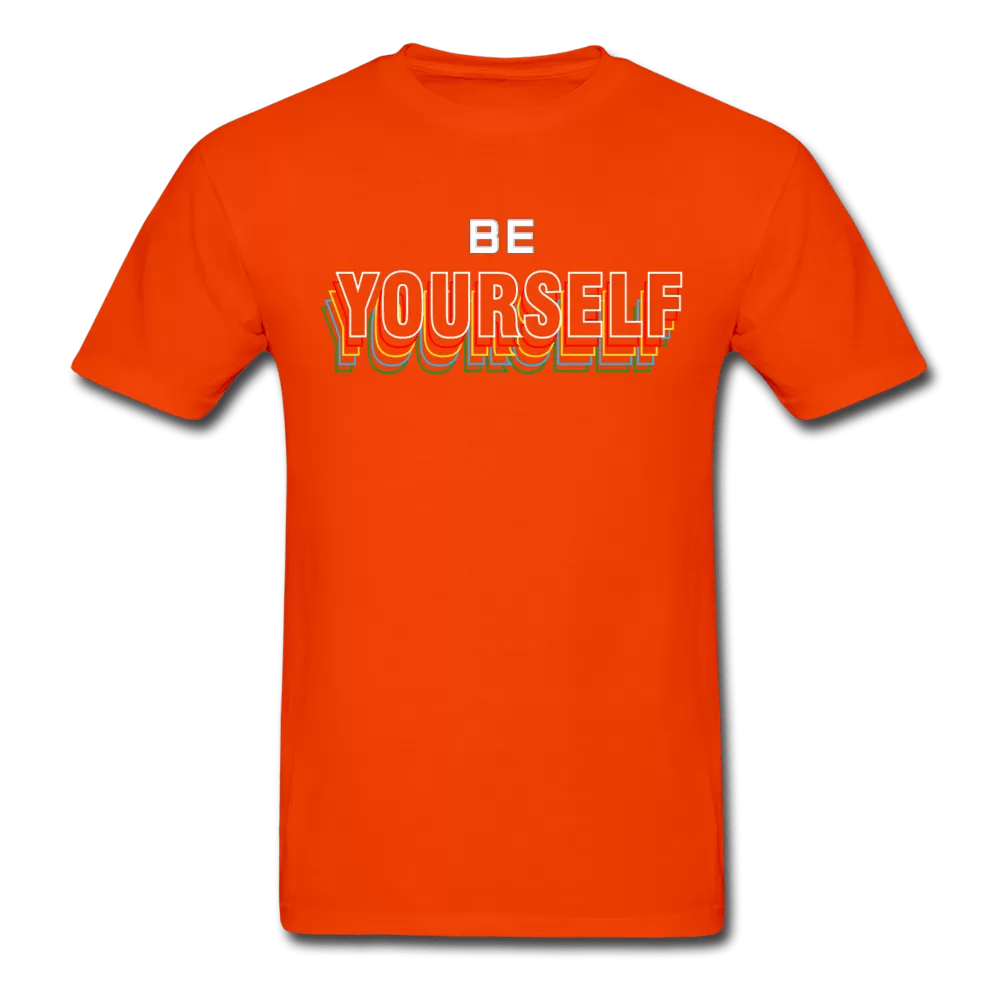 Be Yourself T-Shirt