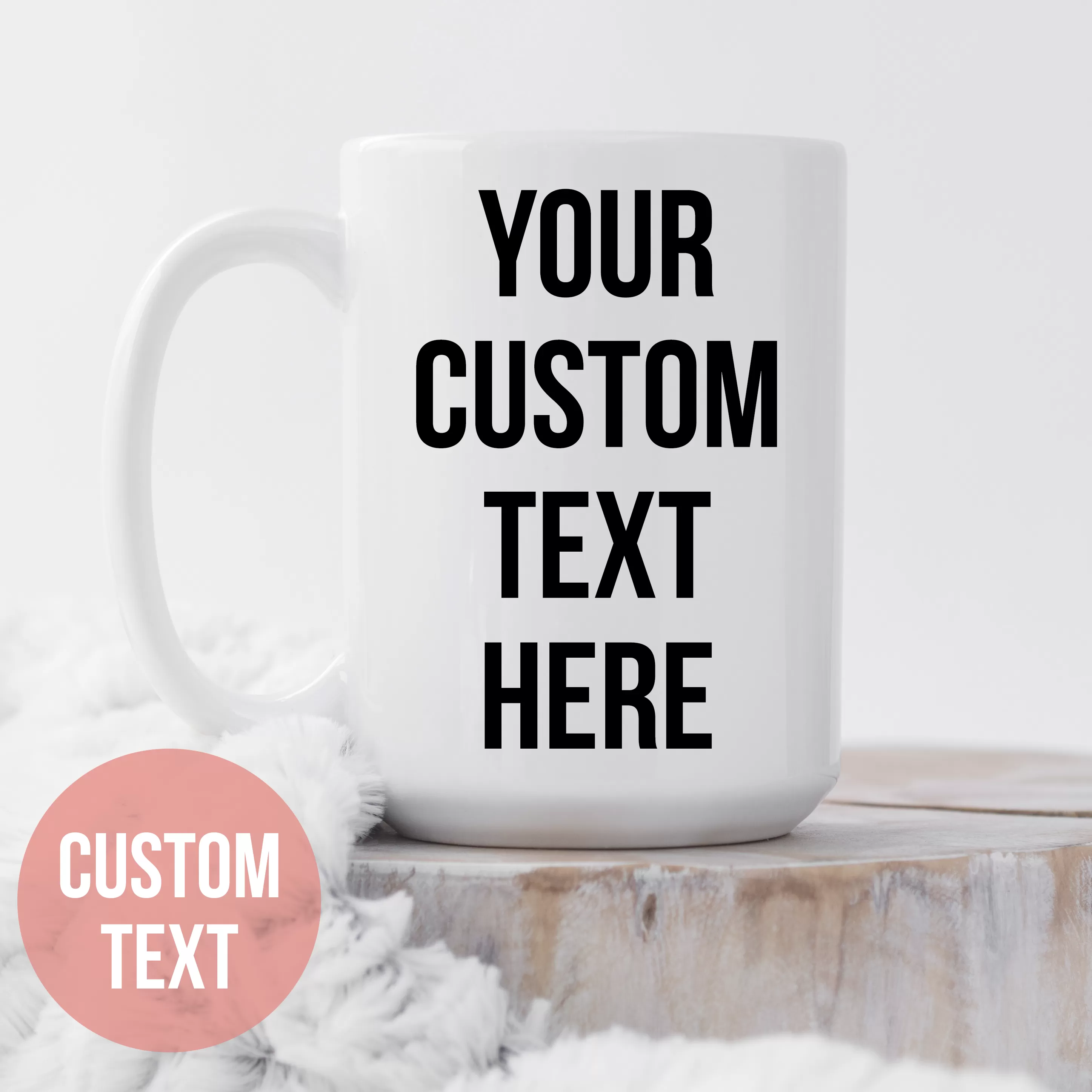 Custom Text Mug