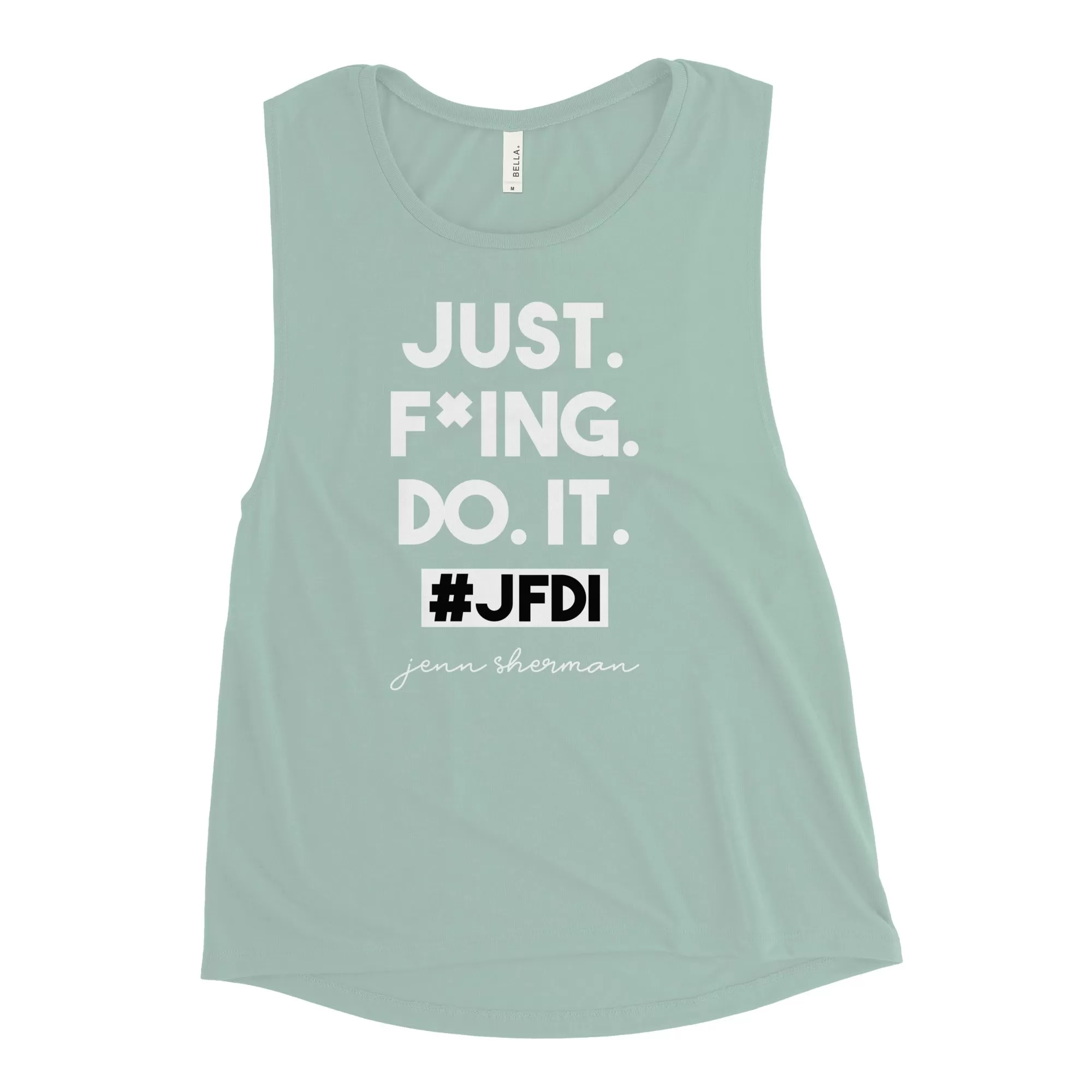 JFDI Jenn Sherman Just F*ING DO IT Womens Muscle Tank