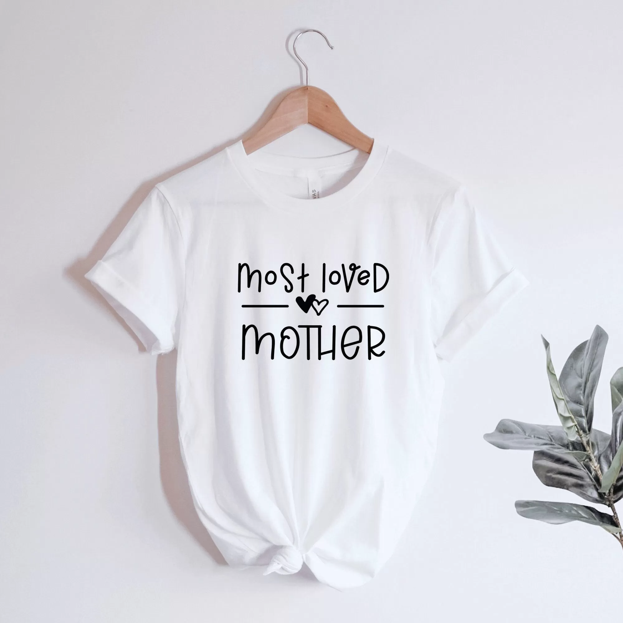 Most Loved Mother Shirt