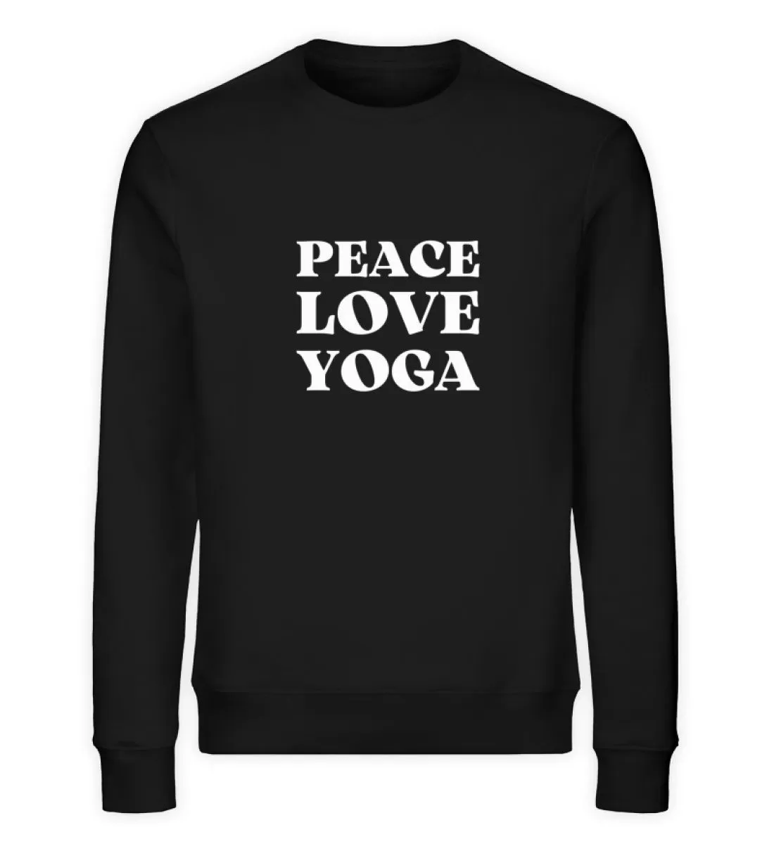 Peace Love Yoga Bio Sweatshirt Unisex