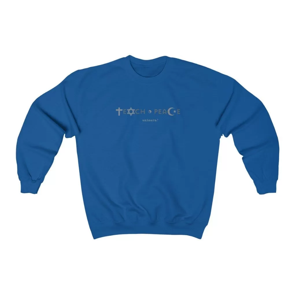 Teach Peace - Relaxed Fit Crewneck Sweatshirt